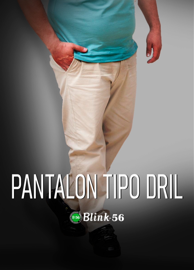 PANTALON TIPO DRIL BLINK 56
